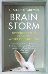 Brainstorm : Detective Stories from the World of Neurology