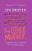 The Other Mother : A Wickedly Honest Parenting Tale for Every Kind of Family