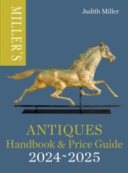 Miller's Antiques Handbook and Price Guide 2024-2025