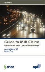 Guide to MIB Claims : Uninsured and Untraced Drivers