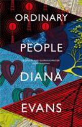 Ordinary People : Shortlisted for the Women's Prize for Fiction 2019