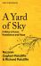 A Yard of Sky : A Story of Love, Resistance and Hope