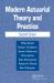 Modern Actuarial Theory and Practice