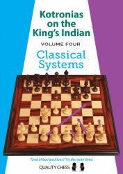 Kotronias on the King's Indian 4: Classical Systems