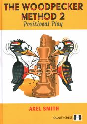 The Woodpecker Method 2 : Positional Play