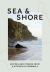 Sea and Shore : Recipes and Stories from a Kitchen in Cornwall