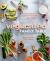 The Vegucated Family Table : Irresistible Vegan Recipes and Proven Tips for Feeding Plant-Powered Babies, Toddlers, and Kids