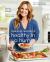 Danielle Walker's Healthy in a Hurry : Real Life. Real Food. Real Fast. [a Gluten-Free, Grain-Free and Dairy-Free Cookbook]