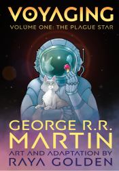 Voyaging, Volume One : The Plague Star [a Graphic Novel]