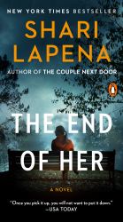 The End of Her : A Novel