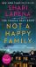 Not a Happy Family : A Novel