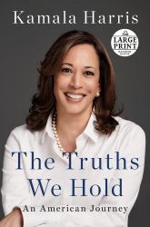 The Truths We Hold : An American Journey