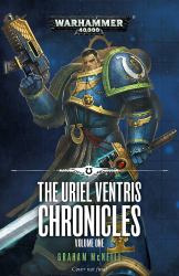 The Uriel Ventris Chronicles: Volume One