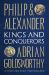 Philip and Alexander : Kings and Conquerors