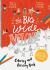 The Big Wide Welcome Art and Activity Book : Packed with Puzzles, Art and Activities