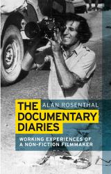 The Documentary Diaries : Working Experiences of a Non-Fiction Filmmaker