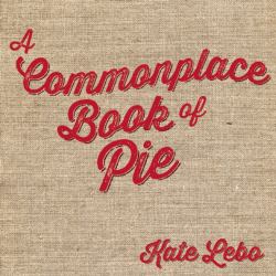 Commonplace Book of Pie