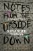 Notes from the Upside down : An Unofficial Handbook to the Hit TV Series