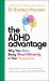 The ADHD Advantage : Where on the Scale Are You?