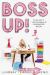 Boss Up! : This Ain't Your Mama's Business Book