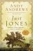 Just Jones : Sometimes a Thing Is Impossible... until It Is Actually Done (a Noticer Trilogy Book)