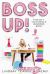 Boss Up! : This Ain't Your Mama's Business Book