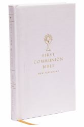 NABRE New American Bible Revised Edition Catholic Bible First Communion : New Testament [White]