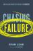 Chasing Failure : How Falling Short Sets You up for Success