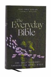 The Everyday Bible : 365 Daily Readings Through the Whole Bible