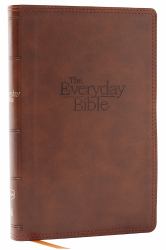 The Everyday Bible : 365 Daily Readings Through the Whole Bible