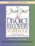 The Fresh Start Divorce Recovery Workbook : A Step-by-Step Program for Those Who Are Divorced or Separated