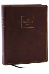 NKJV , the Prayer Bible, Red Letter, Comfort Print [brown]