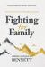 Fighting for Family : The Relentless Pursuit of Building Belonging