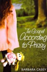 The Gospel According to Prissy