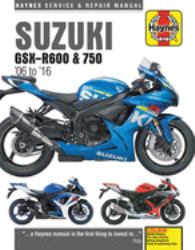 Suzuki GSX-R600 and GSX-R750 from 2006-2016 Haynes Repair Manual