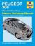 Peugeot 308 2007-2012 Petrol and Diesel