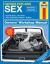 Haynes Explains: Sex Owners' Workshop Manual : Carma Sutra * Sex Drive * Two-Stroke/four-stroke * Rubber