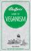 Bluffer's Guide to Veganism : Instant Wit and Wisdom