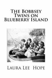 The Bobbsey Twins on Blueberry Island