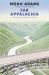 Far Appalachia : Following the New River North