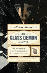 The Glass Demon : A Novel