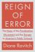 Reign of Error : The Hoax of the Privatization Movement and the Danger to America's Public Schools