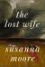 The Lost Wife : A Novel