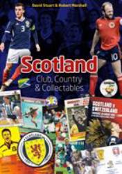 Scotland : Club, Country and Collectables