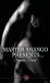 Master Shango Presents... : Five Erotic Short Stories of Domination