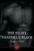 The Story of Thaddeus Black