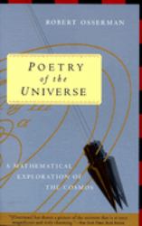 Poetry of the Universe : A Mathematical Exploration of the Cosmos