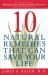 Ten Natural Remedies That Can Save Your Life