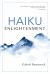 Haiku Enlightenment : New Expanded Edition