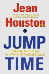 Jump Time : Living in the Future Tense